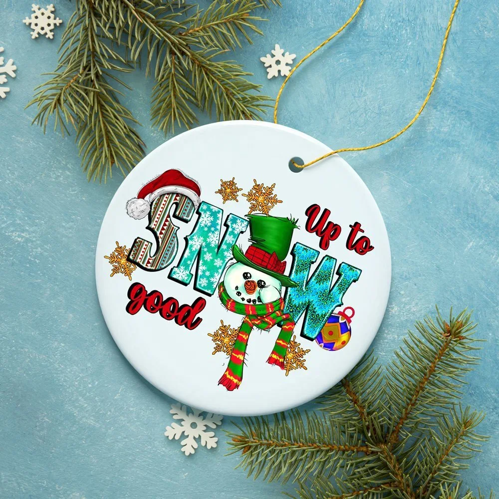 Up to Snow Good Cute Christmas Ornament with Snowman and Festive Colors